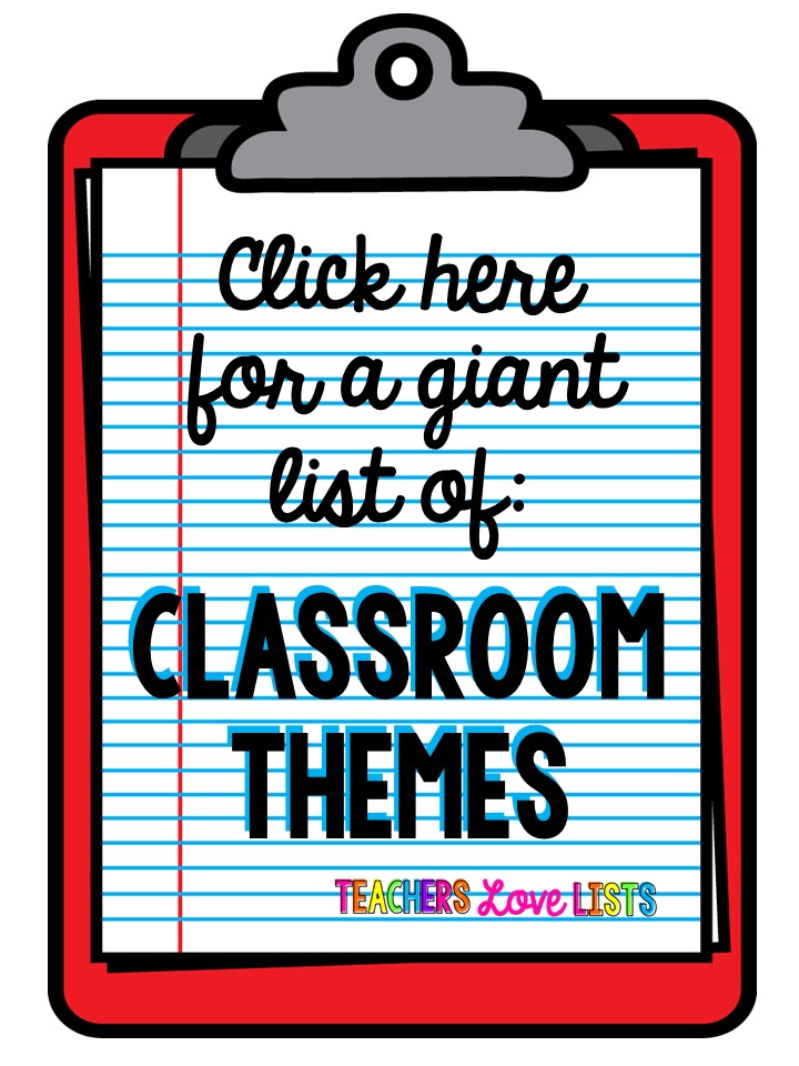 Classroom Theme List