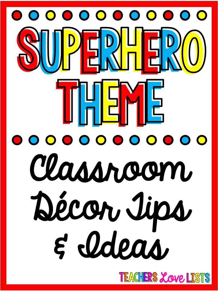 Classroom Theme Superhero