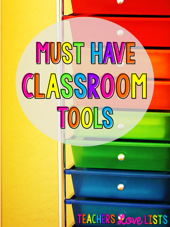 skal Have Klasseværelsesværktøjer-en enorm liste (med billeder!) af mine foretrukne klasseværelsesartikler synes jeg, at enhver lærer skal eje!