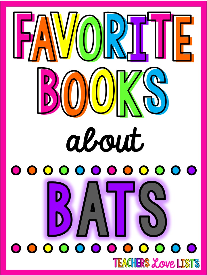 Favorite Books about Bats for Kindergarten or First Grade