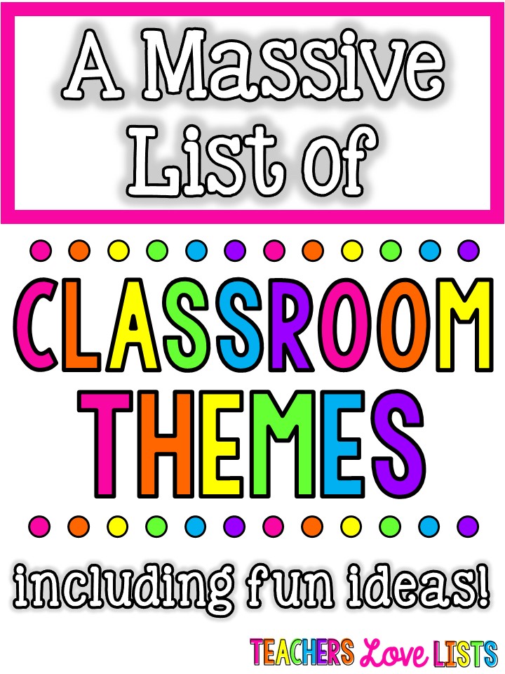 Classroom Themes Elementary Ideas