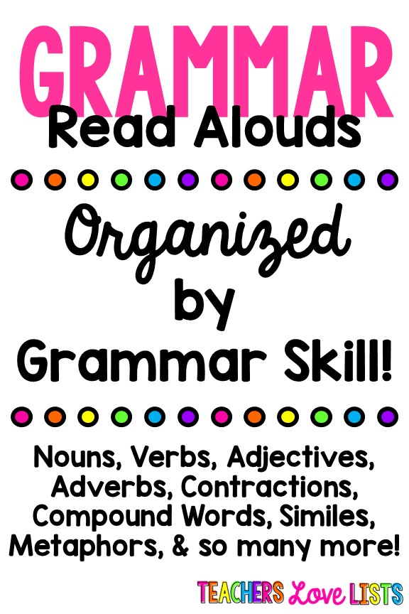 Fun Grammar Read Alouds organized by grammar skill - save this awesome list of books to read to teach grammar!